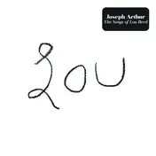 Joseph Arthur - Lou