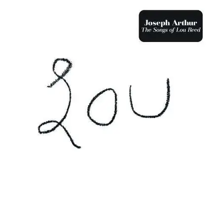 Joseph Arthur - Lou