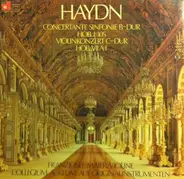 Joseph Haydn - Concertante Sinfonie B-Dur Hob. I:105/ Violinkonzert C-Dur Hob. VII A:I