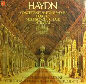 Franz Joseph Haydn - Concertante Sinfonie B-Dur Hob. I:105/ Violinkonzert C-Dur Hob. VII A:I