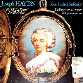 Franz Joseph Haydn - Zwei Pariser Sinfonien - Nr.85 La Reine - Nr.87 A-Dur