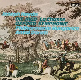 Franz Joseph Haydn - Die Jagd - La Chasse / Oxford Symphonie (Antal Dorati)