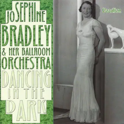 Josephine Bradley And Her Ballroom Orchestra - Dancing In The Dark