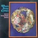 LP - Josephine James - When Jesus Comes