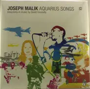 Joseph Malik - Aquarius Songs