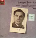 Double LP - Joseph Schmidt - Singt Oper, Operette, Canzonen und Filmschlager Vol. 2