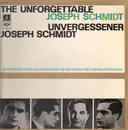 LP - Joseph Schmidt - The Unforgettable Joseph Schmidt - Heavy Vinyl