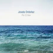 CD - Josete Ordoñez - Por El Mar