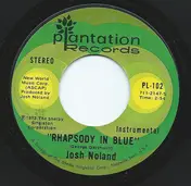 Josh Noland - Rhapsody In Blue