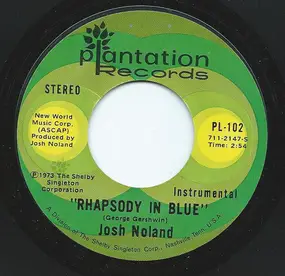 Josh Noland - Rhapsody In Blue