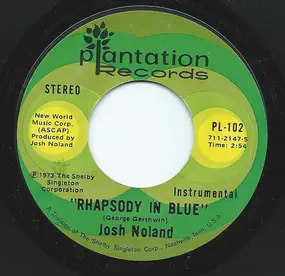 Josh Noland - Rhapsody In Blue