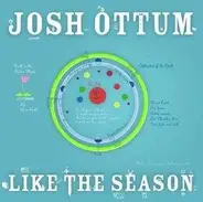 Josh Ottum - Like the Season