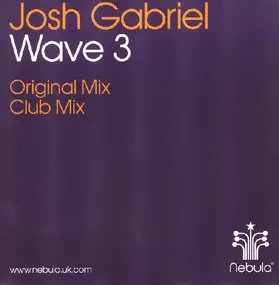 Josh Gabriel - Wave 3