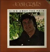 Josh Graves - Sing Away the Pain