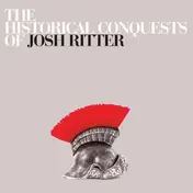 Josh Ritter - Historical Conquests of
