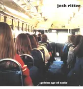 Josh Ritter - Golden Age of Radio