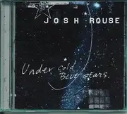 CD - Josh Rouse - Under Cold Blue Stars