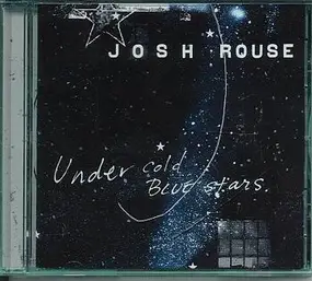 Josh Rouse - Under Cold Blue Stars