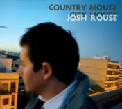Josh Rouse - Country Mouse City House