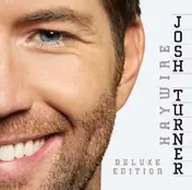 Josh Turner - Hawywire