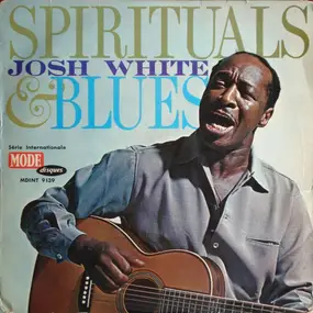 Josh White - Spirituals & Blues