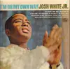 LP - Josh White, Jr. - I'm On My Own Way - MONO