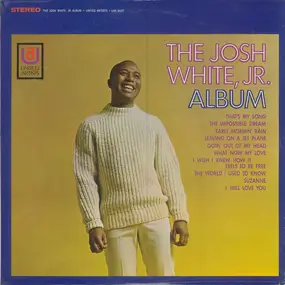 Josh White, Jr. - The Josh White, Jr. Album