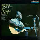 LP - Josh White - At Town Hall