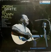 Josh White - At Town Hall