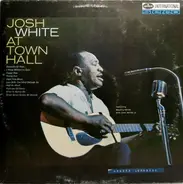 Josh White - At Town Hall