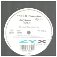 Josh Wink & 20 Fingers Feat. Roula - Don't Laugh But Lick It