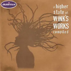 Josh Wink - A Higher State Of Wink's Works - Compiled