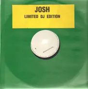 Josh - Limited DJ Edition