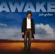 Josh Groban - Awake