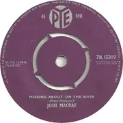 7inch Vinyl Single - Josh Macrae - Messing About On The River
