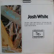 Josh White - Josh White