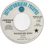 Joshua Fox - Moontime Bore/ Goin' Down For Big Numbers