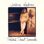 CD - Joshua Kadison - Painted Desert Serenade