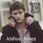 Joshua Jones - Seize the Day