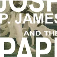 Joshua P. James And The Paper Planes - Please, Please
