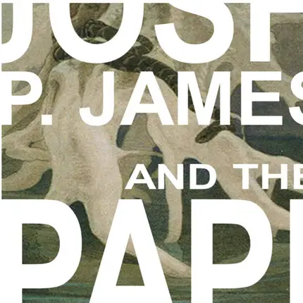 Joshua P. James And The Paper Planes - Please, Please