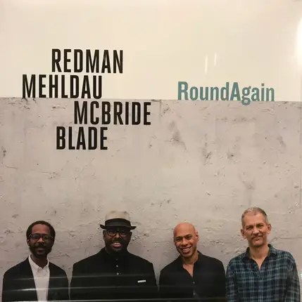 Joshua Redman , Brad Mehldau , Christian McBride , Brian Blade - RoundAgain