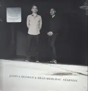 Joshua Redman & Brad Mehldau - Nearness