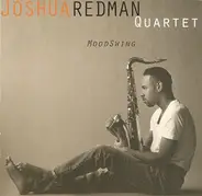 Joshua Redman Quartet - MoodSwing