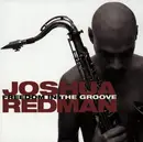 CD - Joshua Redman - Freedom In The Groove