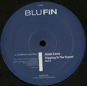 JOSIA LOOS - Tripping To The Tunnel - Part 2
