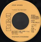 Josie Brown - Satisfy Me And I'll Satisfy You