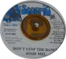 7inch Vinyl Single - Josie Mel - Don't Stop The Dance