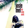 Josie Mel - This Whole World