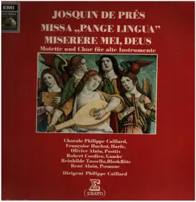 Josquin Desprez - Missa Pange Lingua a.o.